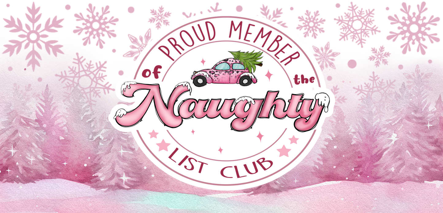 Proud Member Of the Naughty List Cup Range