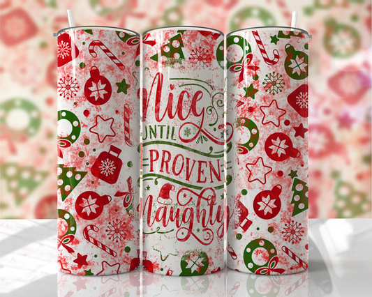 Nice Until Proven Naughty Cup Range