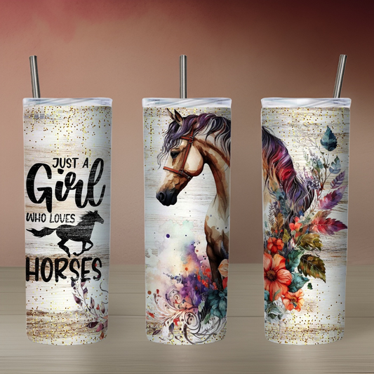 Just A Girl Who Loves Horses 20oz Tumbler